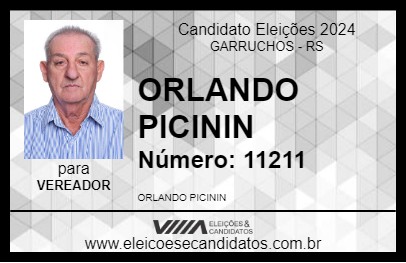 Candidato ORLANDO PICININ 2024 - GARRUCHOS - Eleições