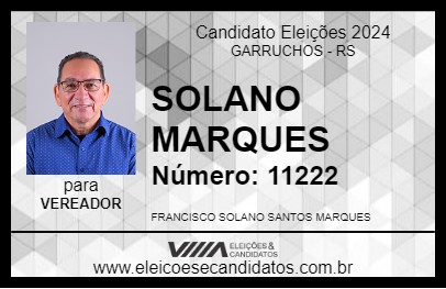 Candidato SOLANO MARQUES 2024 - GARRUCHOS - Eleições