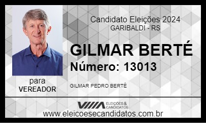 Candidato GILMAR BERTÉ 2024 - GARIBALDI - Eleições