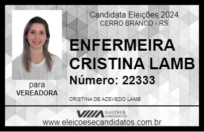 Candidato ENFERMEIRA CRISTINA LAMB 2024 - CERRO BRANCO - Eleições