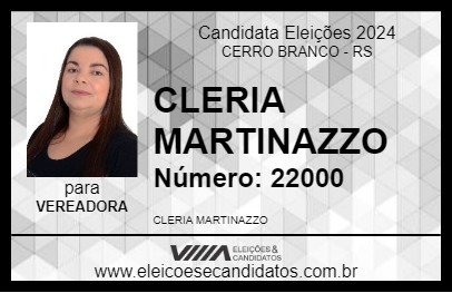 Candidato CLERIA MARTINAZZO 2024 - CERRO BRANCO - Eleições