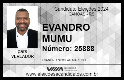 Candidato EVANDRO MUMU 2024 - CANOAS - Eleições