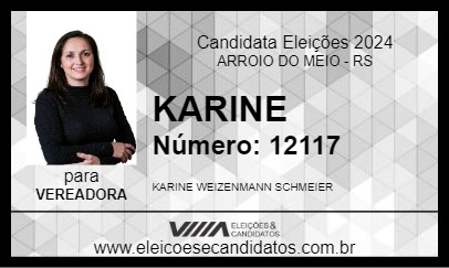 Candidato KARINE 2024 - ARROIO DO MEIO - Eleições