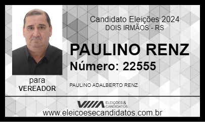 Candidato PAULINO RENZ 2024 - DOIS IRMÃOS - Eleições