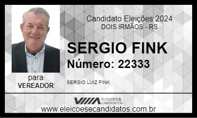 Candidato SERGIO FINK 2024 - DOIS IRMÃOS - Eleições