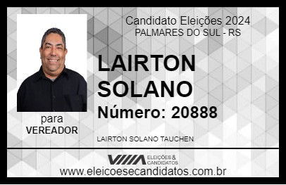 Candidato LAIRTON SOLANO 2024 - PALMARES DO SUL - Eleições