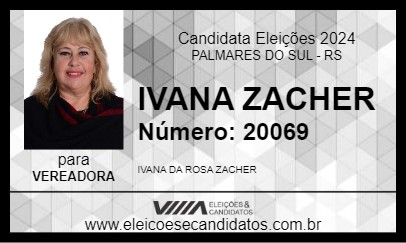 Candidato IVANA ZACHER 2024 - PALMARES DO SUL - Eleições