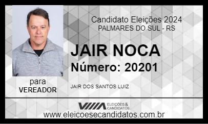 Candidato JAIR NOCA 2024 - PALMARES DO SUL - Eleições