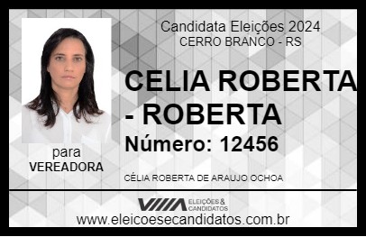 Candidato CELIA ROBERTA - ROBERTA 2024 - CERRO BRANCO - Eleições