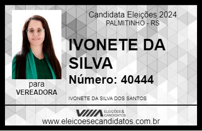 Candidato IVONETE DA SILVA 2024 - PALMITINHO - Eleições