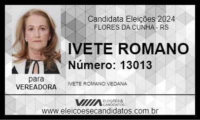 Candidato IVETE ROMANO 2024 - FLORES DA CUNHA - Eleições