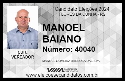 Candidato MANOEL BAIANO 2024 - FLORES DA CUNHA - Eleições