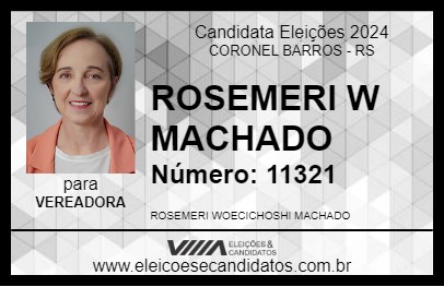 Candidato ROSEMERI W MACHADO 2024 - CORONEL BARROS - Eleições