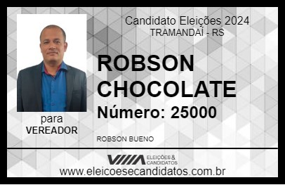 Candidato ROBSON CHOCOLATE 2024 - TRAMANDAÍ - Eleições