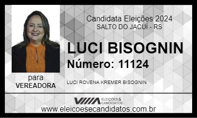 Candidato LUCI BISOGNIN 2024 - SALTO DO JACUÍ - Eleições