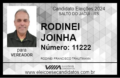 Candidato RODINEI JOINHA 2024 - SALTO DO JACUÍ - Eleições