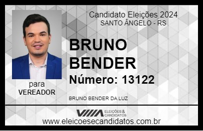 Candidato BRUNO BENDER 2024 - SANTO ÂNGELO - Eleições