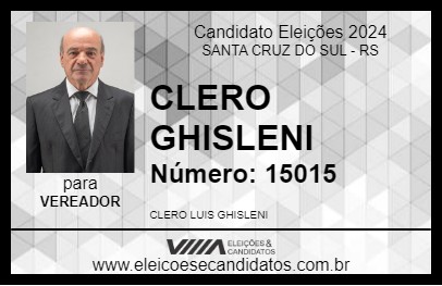 Candidato CLERO GHISLENI 2024 - SANTA CRUZ DO SUL - Eleições