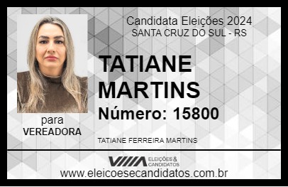 Candidato TATIANE MARTINS 2024 - SANTA CRUZ DO SUL - Eleições