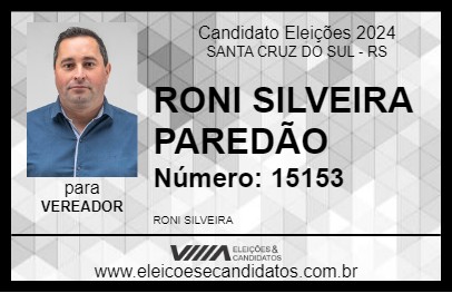 Candidato RONI SILVEIRA PAREDÃO 2024 - SANTA CRUZ DO SUL - Eleições