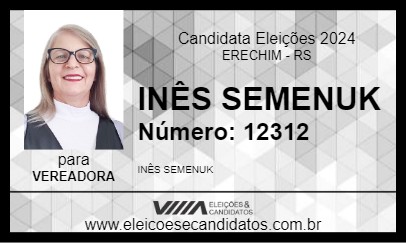 Candidato INÊS SEMENUK 2024 - ERECHIM - Eleições