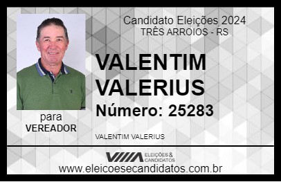 Candidato VALENTIM VALERIUS 2024 - TRÊS ARROIOS - Eleições