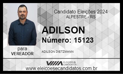 Candidato ADILSON 2024 - ALPESTRE - Eleições