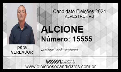 Candidato ALCIONE 2024 - ALPESTRE - Eleições