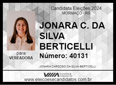 Candidato JONARA C. DA SILVA BERTICELLI 2024 - MORMAÇO - Eleições