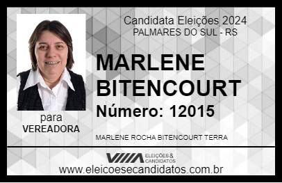 Candidato MARLENE BITENCOURT 2024 - PALMARES DO SUL - Eleições