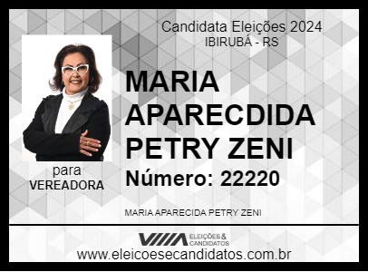 Candidato MARIA APARECIDA PETRY ZENI 2024 - IBIRUBÁ - Eleições