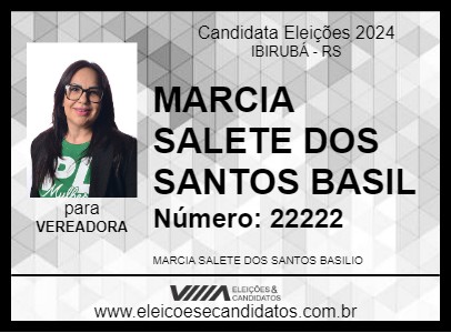 Candidato MARCIA SALETE DOS SANTOS BASIL 2024 - IBIRUBÁ - Eleições