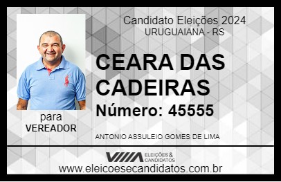 Candidato CEARA DAS CADEIRAS 2024 - URUGUAIANA - Eleições