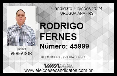 Candidato RODRIGO FERNES 2024 - URUGUAIANA - Eleições