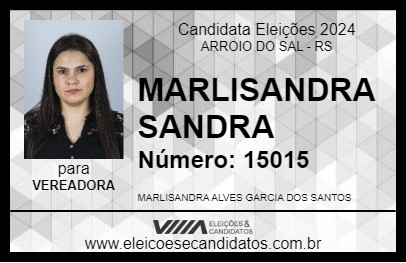 Candidato MARLISANDRA SANDRA 2024 - ARROIO DO SAL - Eleições