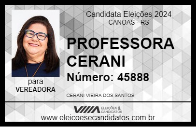 Candidato PROFESSORA CERANI 2024 - CANOAS - Eleições