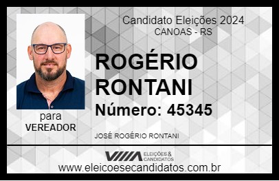 Candidato ROGÉRIO RONTANI 2024 - CANOAS - Eleições