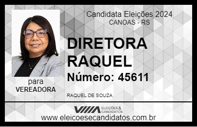 Candidato DIRETORA RAQUEL 2024 - CANOAS - Eleições