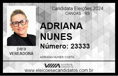 Candidato ADRIANA NUNES 2024 - CANOAS - Eleições