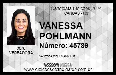 Candidato VANESSA POHLMANN 2024 - CANOAS - Eleições