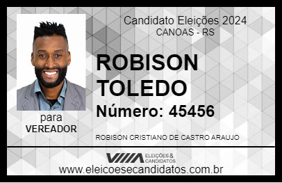 Candidato ROBISON TOLEDO 2024 - CANOAS - Eleições