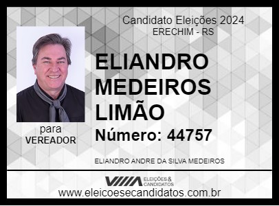 Candidato ELIANDRO MEDEIROS LIMÃO 2024 - ERECHIM - Eleições