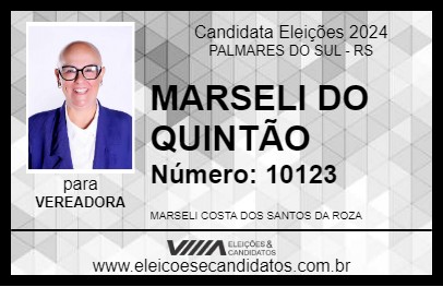 Candidato MARSELI DO QUINTÃO 2024 - PALMARES DO SUL - Eleições