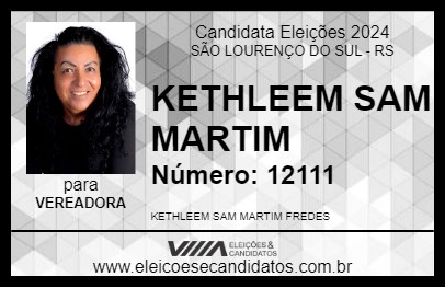 Candidato KETHLEEM SAM MARTIM 2024 - SÃO LOURENÇO DO SUL - Eleições