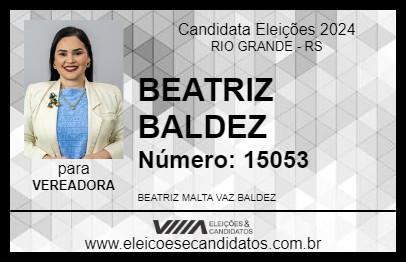 Candidato BEATRIZ BALDEZ 2024 - RIO GRANDE - Eleições