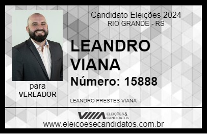 Candidato LEANDRO VIANA 2024 - RIO GRANDE - Eleições