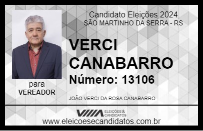 Candidato VERCI CANABARRO 2024 - SÃO MARTINHO DA SERRA - Eleições