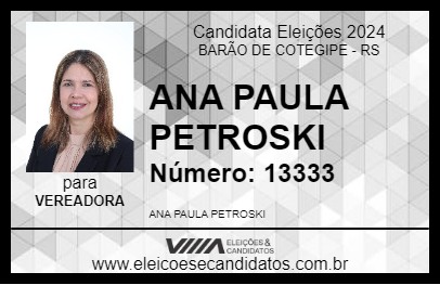 Candidato ANA PAULA PETROSKI 2024 - BARÃO DE COTEGIPE - Eleições