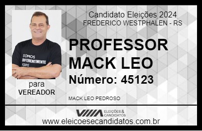 Candidato PROFESSOR MACK LEO 2024 - FREDERICO WESTPHALEN - Eleições