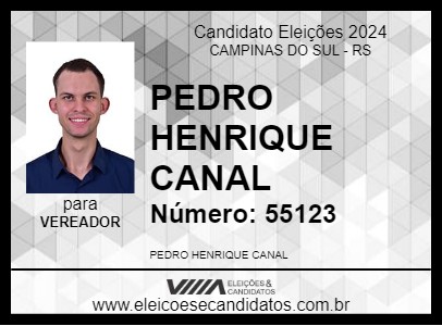 Candidato PEDRO HENRIQUE CANAL 2024 - CAMPINAS DO SUL - Eleições